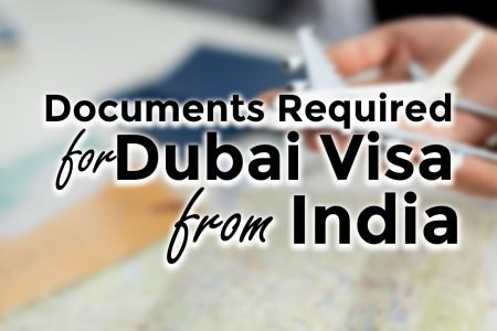 Documents Required for Dubai Visa from India