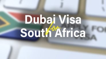Dubai Visa for South Africa